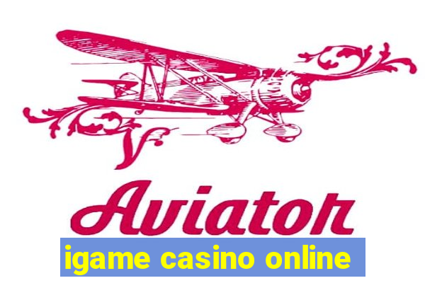 igame casino online