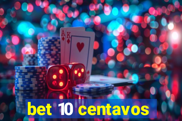 bet 10 centavos