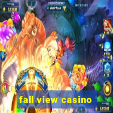 fall view casino