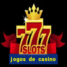 jogos de casino gratis maquinas