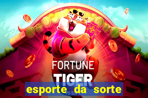 esporte da sorte casino ao vivo