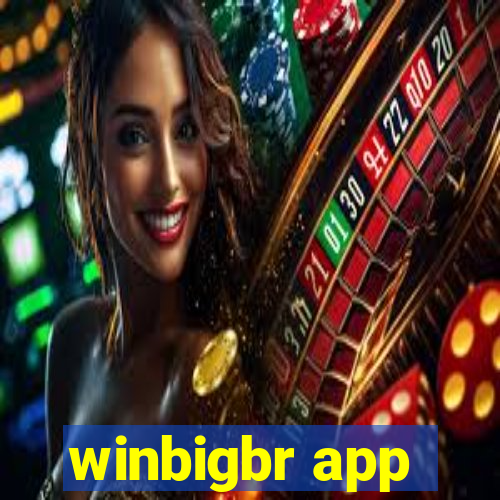 winbigbr app