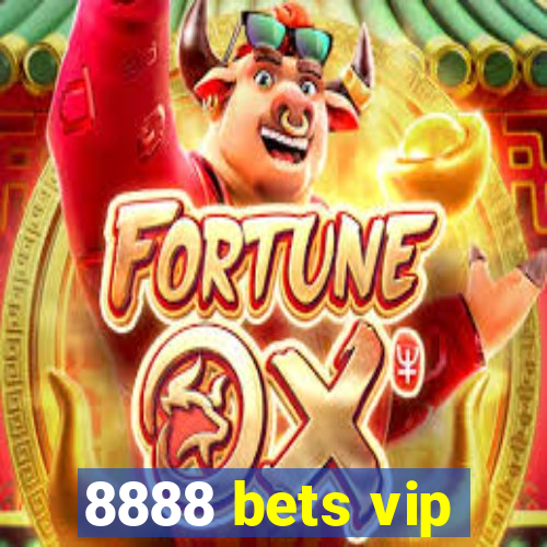 8888 bets vip