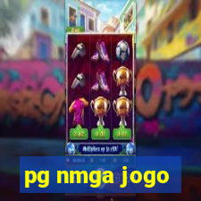 pg nmga jogo