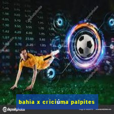 bahia x criciúma palpites