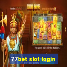 77bet slot login