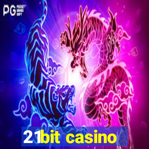 21bit casino