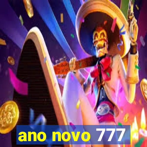 ano novo 777