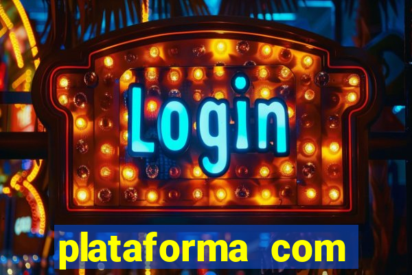 plataforma com bonus de cadastro gratis