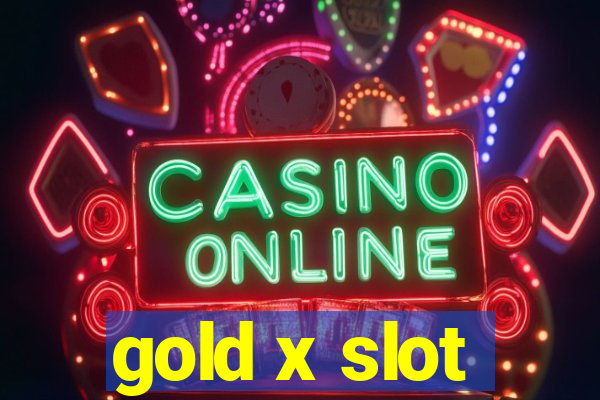 gold x slot