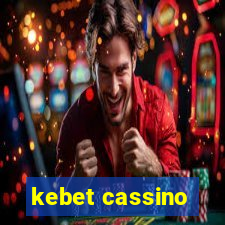 kebet cassino