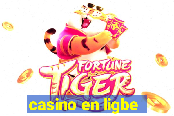 casino en ligbe