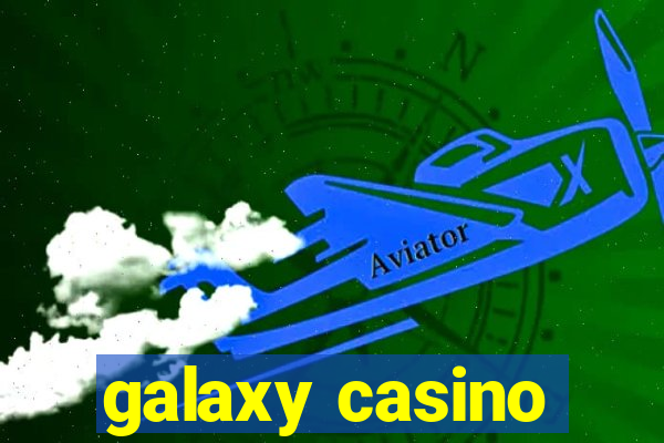 galaxy casino