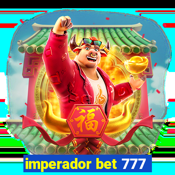 imperador bet 777