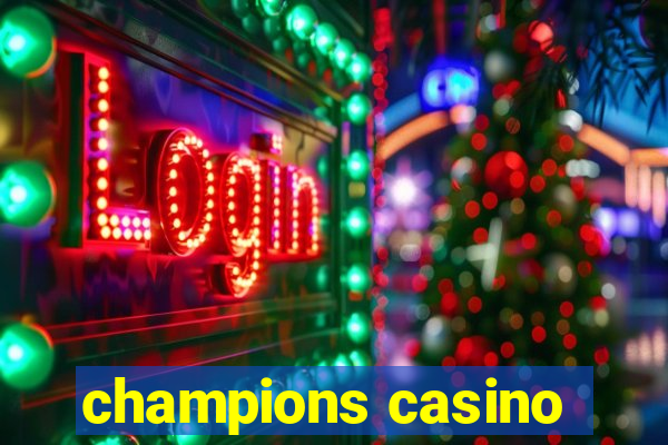 champions casino