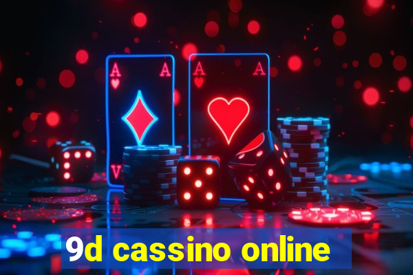 9d cassino online