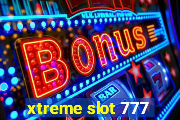 xtreme slot 777