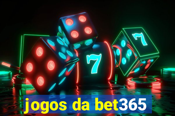 jogos da bet365