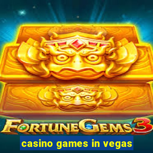 casino games in vegas