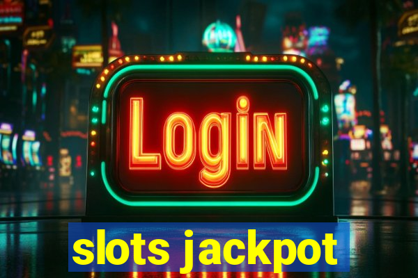 slots jackpot