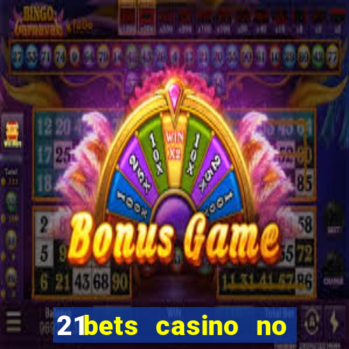 21bets casino no deposit bonus