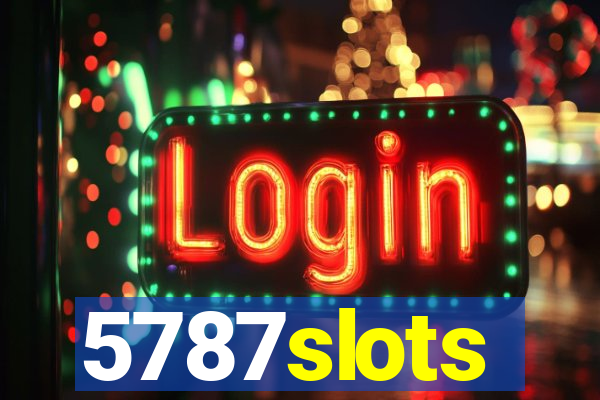 5787slots