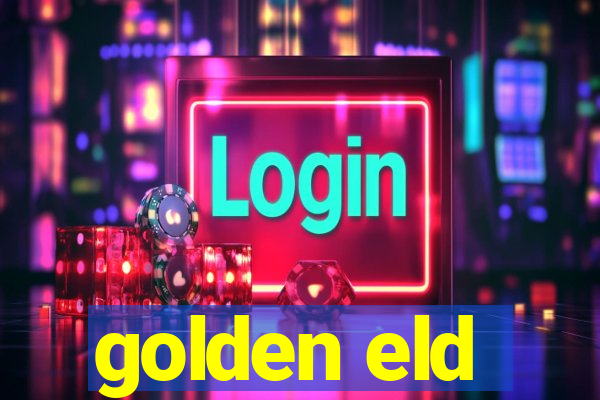 golden eld