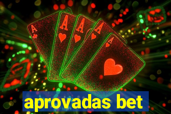 aprovadas bet