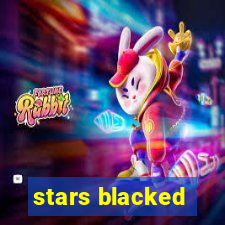 stars blacked