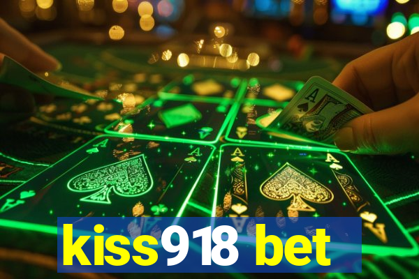 kiss918 bet