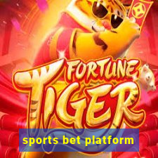 sports bet platform