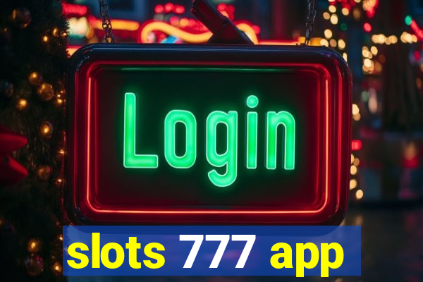 slots 777 app