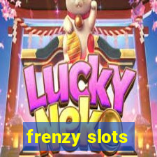 frenzy slots