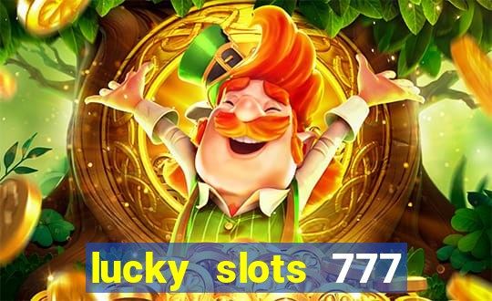 lucky slots 777 pagcorp casino