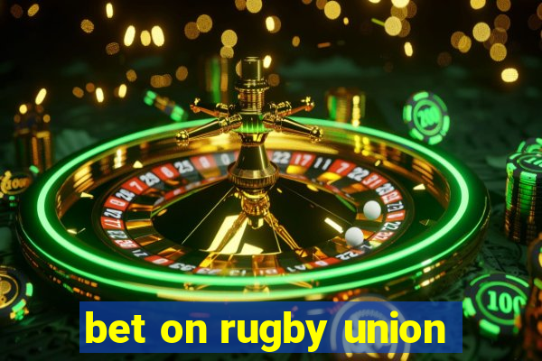 bet on rugby union