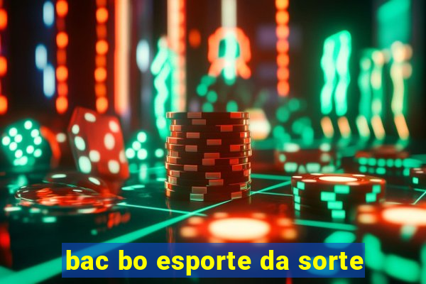 bac bo esporte da sorte