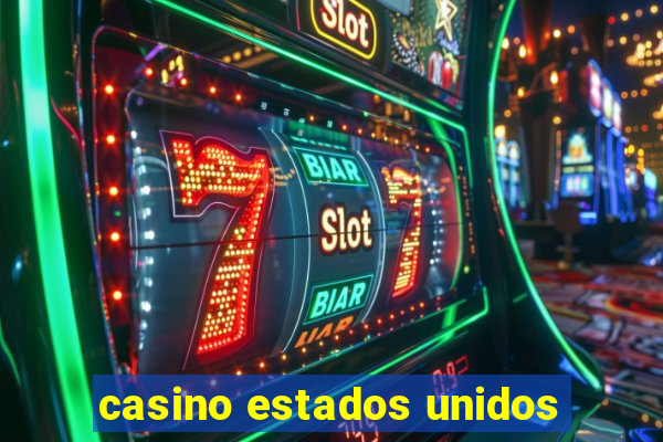 casino estados unidos