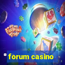 forum casino