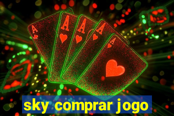 sky comprar jogo