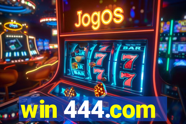 win 444.com