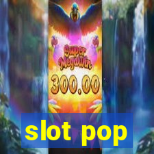 slot pop