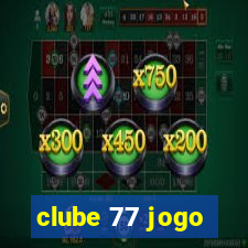 clube 77 jogo