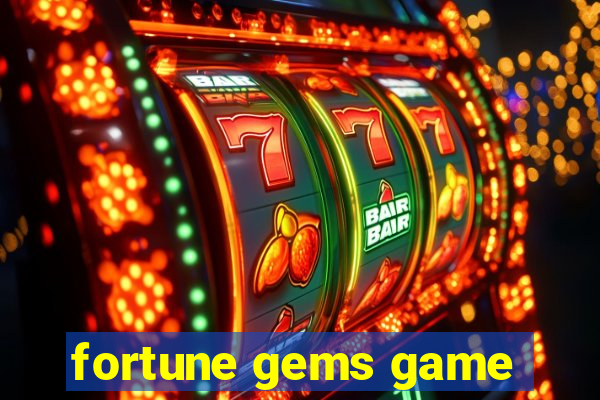 fortune gems game