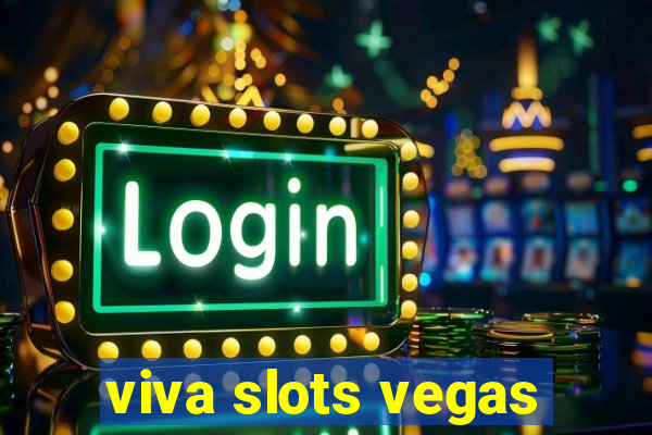 viva slots vegas