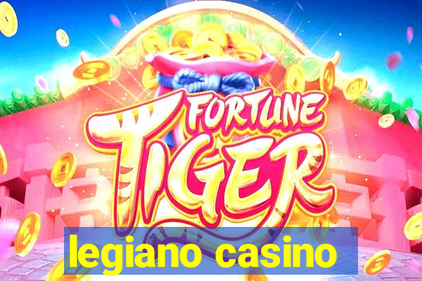 legiano casino