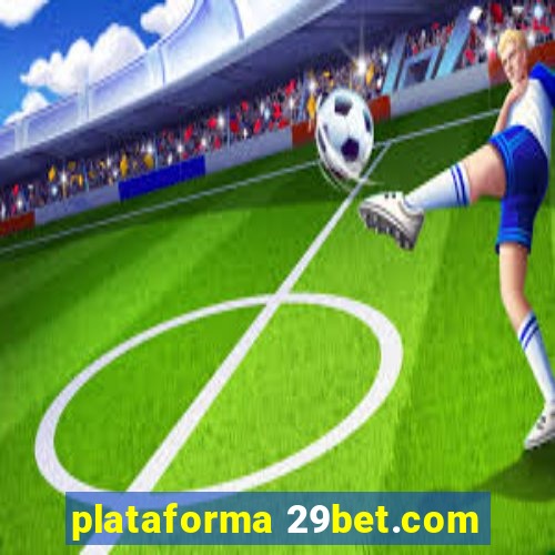 plataforma 29bet.com