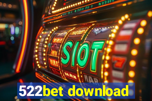 522bet download