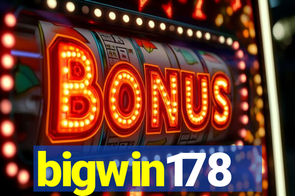 bigwin178