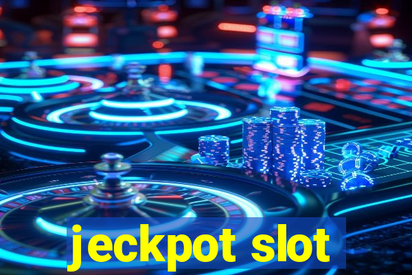 jeckpot slot