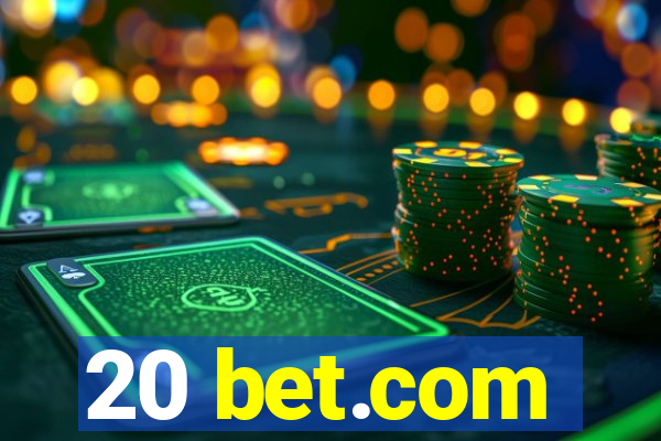 20 bet.com